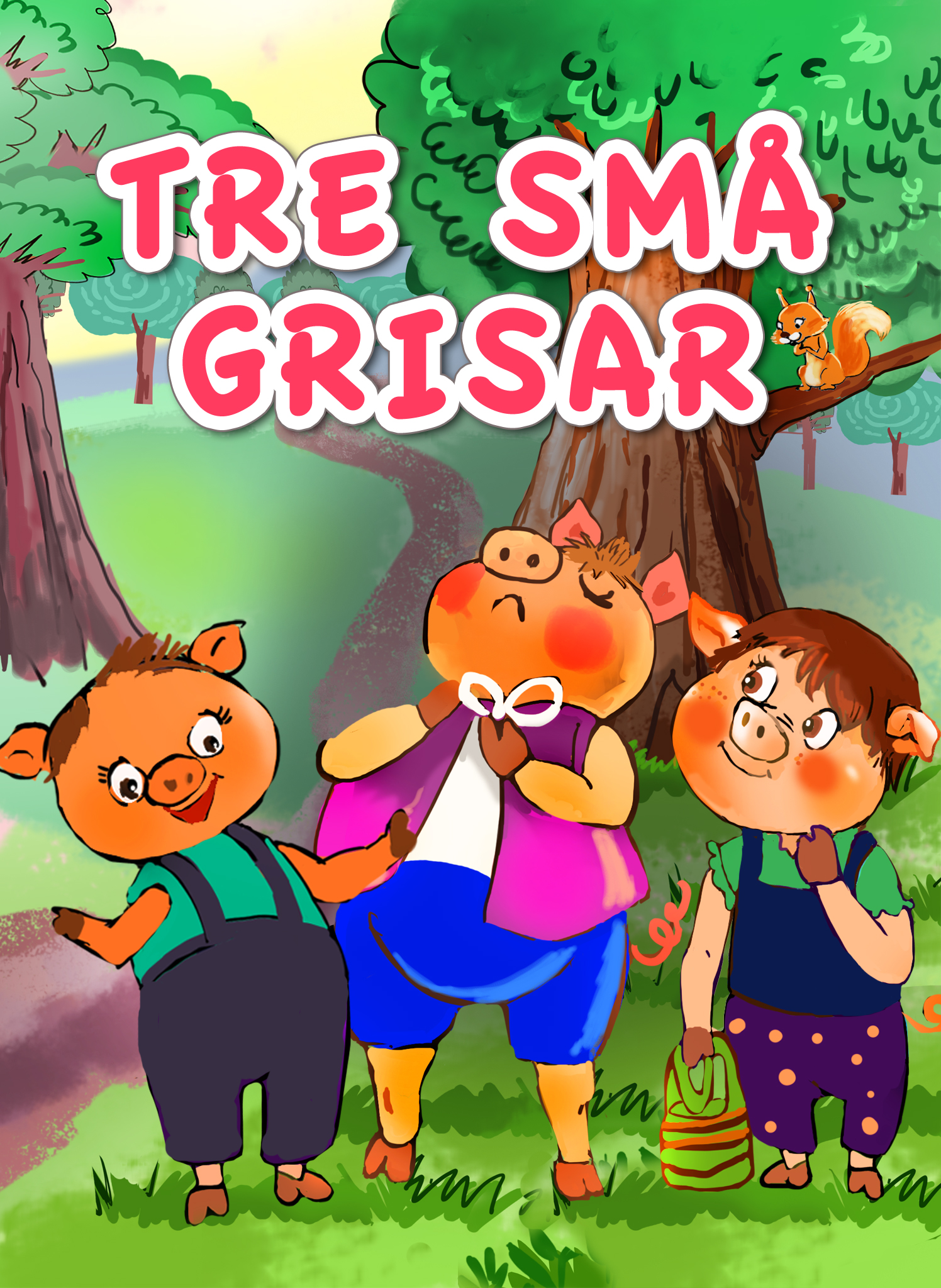 Tre små grisar – Illustrerade barnböcker